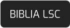 BIBLIA LSC